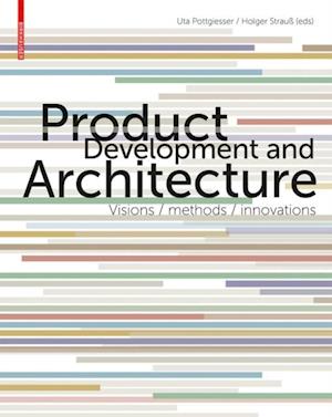 Product Development and Architecture