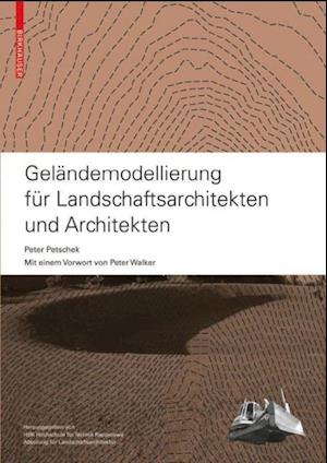 Geländemodellierung für Landschaftsarchitekten und Architekten