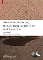 Geländemodellierung für Landschaftsarchitekten und Architekten