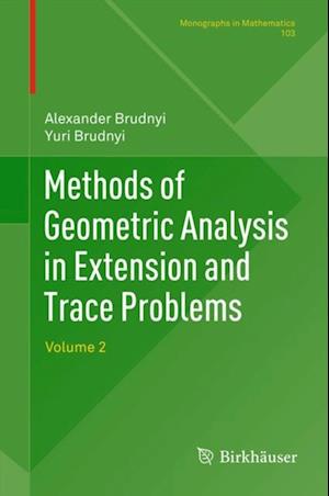 Methods of Geometric Analysis in Extension and Trace Problems