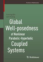 Global Well-posedness of Nonlinear Parabolic-Hyperbolic Coupled Systems