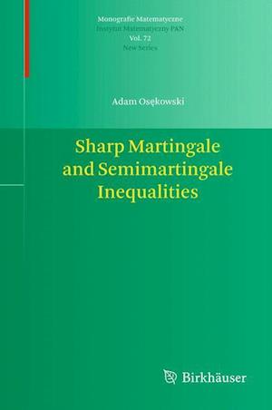 Sharp Martingale and Semimartingale Inequalities