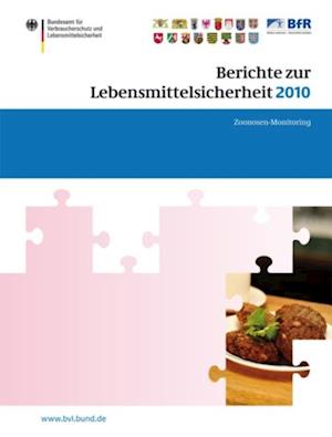 Berichte zur Lebensmittelsicherheit 2010