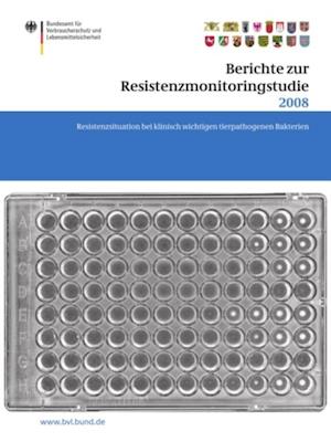 Berichte zur Resistenzmonitoringstudie 2008