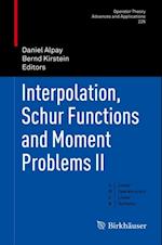 Interpolation, Schur Functions and Moment Problems II