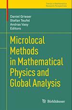 Microlocal Methods in Mathematical Physics and Global Analysis