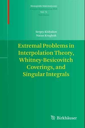 Extremal Problems in Interpolation Theory, Whitney-Besicovitch Coverings, and Singular Integrals