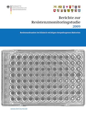 Berichte zur Resistenzmonitoringstudie 2009