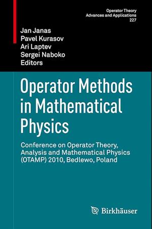 Operator Methods in Mathematical Physics