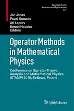 Operator Methods in Mathematical Physics