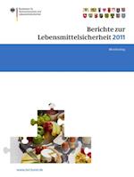 Berichte zur Lebensmittelsicherheit 2011