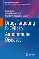 Drugs Targeting B-Cells in Autoimmune Diseases