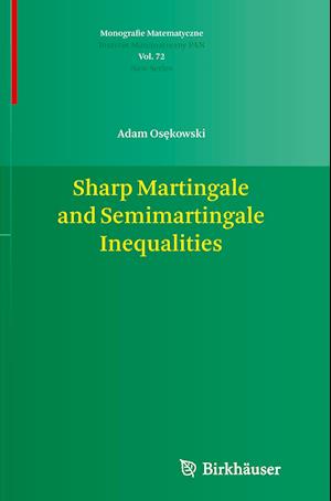 Sharp Martingale and Semimartingale Inequalities