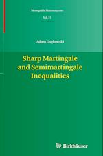 Sharp Martingale and Semimartingale Inequalities