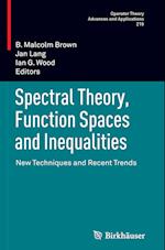 Spectral Theory, Function Spaces and Inequalities