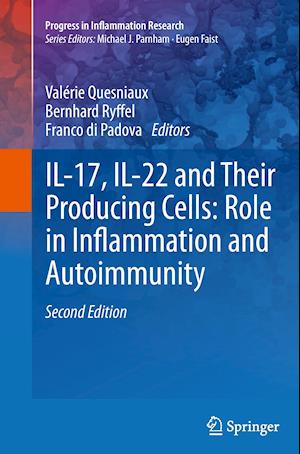 IL-17, IL-22 and Their Producing Cells: Role in Inflammation and Autoimmunity