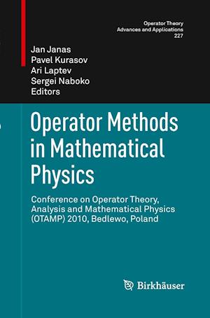 Operator Methods in Mathematical Physics