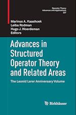 Advances in Structured Operator Theory and Related Areas