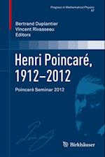 Henri Poincare, 1912-2012