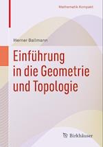 Einführung in die Geometrie und Topologie