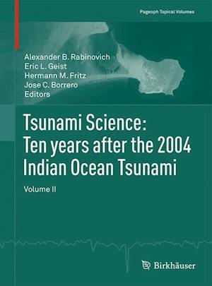 Tsunami Science: Ten years after the 2004 Indian Ocean Tsunami