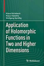 Application of Holomorphic Functions in Two and Higher Dimensions