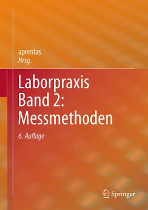 Laborpraxis Band 2: Messmethoden