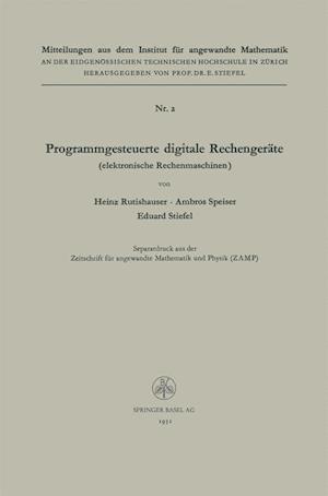 Programmgesteuerte Digitale Rechengeräte (Elektronische Rechenmaschinen)