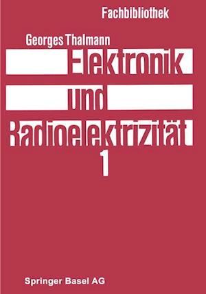 Elektronik Und Radioelektrizität