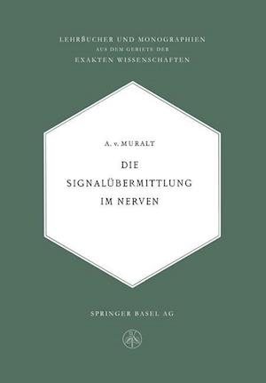 Die Signalübermittlung im Nerven