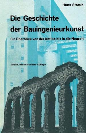 Die Geschichte der Bauingenieurkunst