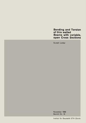 Bending and Torsion of thin walled Beams with variable, open Cross Sections