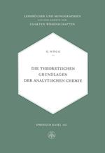 Die theoretischen Grundlagen der analytischen Chemie