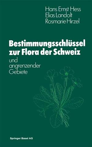 Flora der Schweiz und angrenzender Gebiete Bestimmungsschlüssel