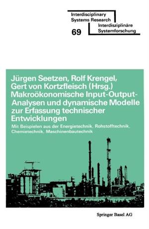 Makroökonomische Input-Output-Analysen und dynamische Modelle zur Erfassung technischer Entwicklungen