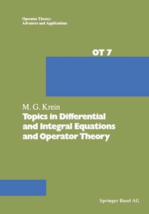 Topics in Differential and Integral Equations and Operator Theory