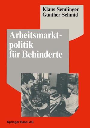 Arbeitsmarktpolitik für Behinderte