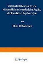 Wissenschaftstheoretische Und Philosophisch-Anthropologische Aspekte Der Freudschen Psychoanalyse