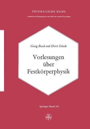 Vorlesungen Über Festkörperphysik