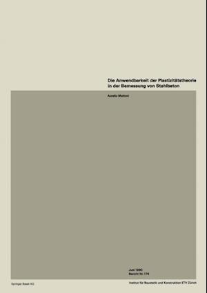 Die Anwendbarkeit der Plastizitätstheorie in der Bemessung von Stahlbeton