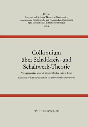 Colloquium über Schaltkreis- und Schaltwerk-Theorie