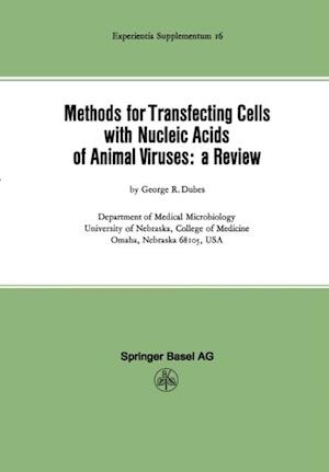 Methods for Transfecting Cells with Nucleic Acids of Animal Viruses: a Review