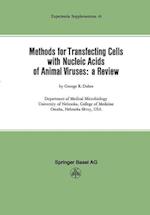 Methods for Transfecting Cells with Nucleic Acids of Animal Viruses: a Review