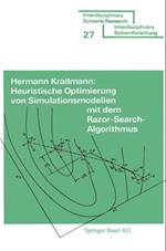 Heuristische Optimierung von Simulationsmodellen mit dem Razor Search-Algorithmus