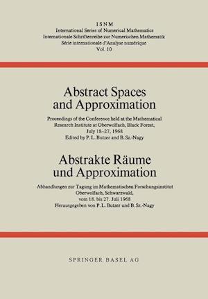 Abstract Spaces and Approximation / Abstrakte Räume und Approximation