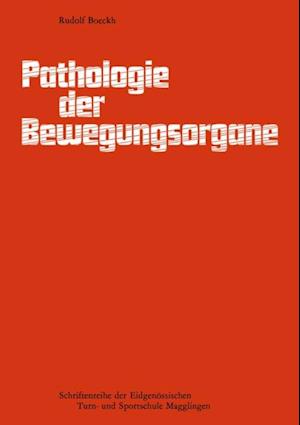 Pathologie der Bewegungsorgane