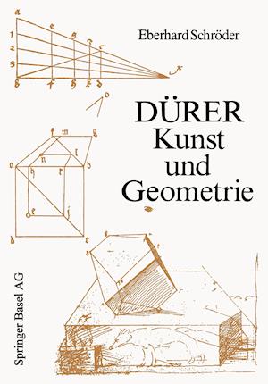 Dürer -- Kunst Und Geometrie