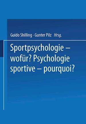 Sportpsychologie — wofür? / Psychologie sportive — pourquoi?