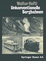 Unkonventionelle Bergbahnen