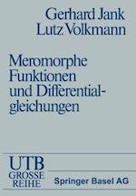 Einführung in die Theorie der ganzen und meromorphen Funktionen mit Anwendungen auf Differentialgleichungen
